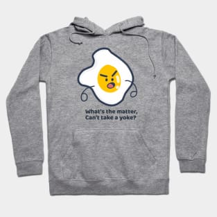 Can't Take a Yoke - Cute Egg Pun Hoodie